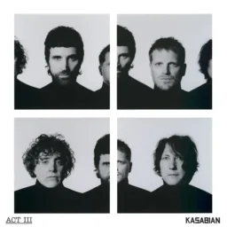 Kasabian – Act III