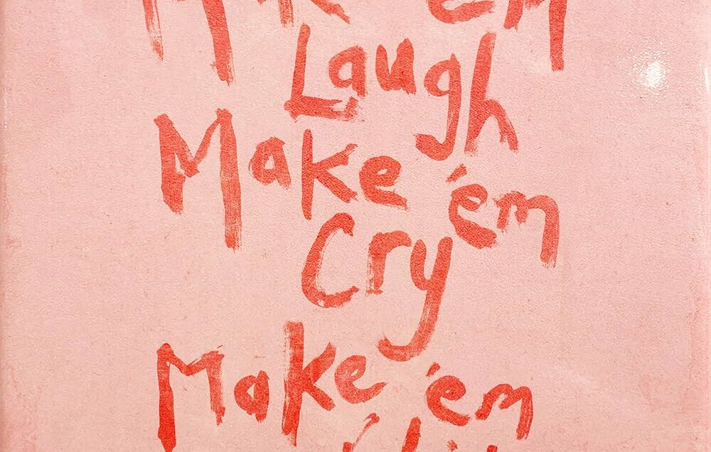 Stereophonics – Make ‘Em Laugh, Make ‘Em Cry, Make ‘Em Wait