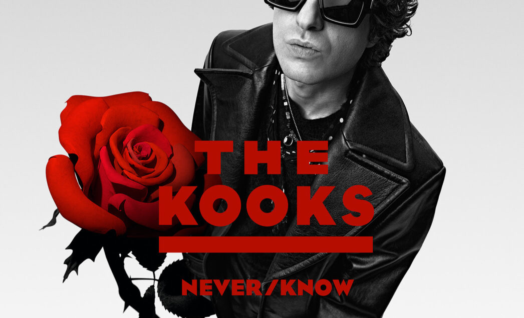 The Kooks – Never/Know