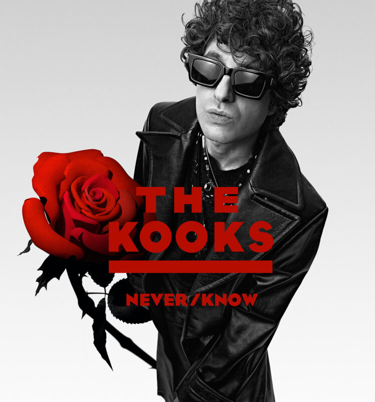 The Kooks – Never/Know